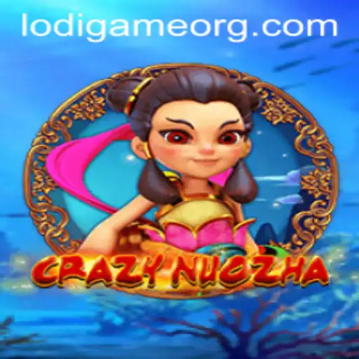 Unveiling the Thrills of CrazyNuoZha: A Dive into Lodigame's Latest Sensation