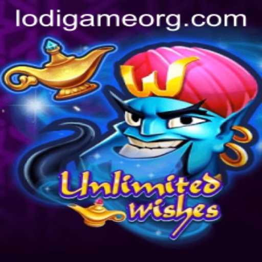 Explore the Magical World of UnlimitedWishes: A Deep Dive into Lodigame's Latest Sensation